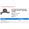 thumbnail image 2 of Drive Shaft Center Support Bearing - Compatible with 2003 - 2008 Cadillac CTS RWD 2004 2005 2006 2007, 2 of 2