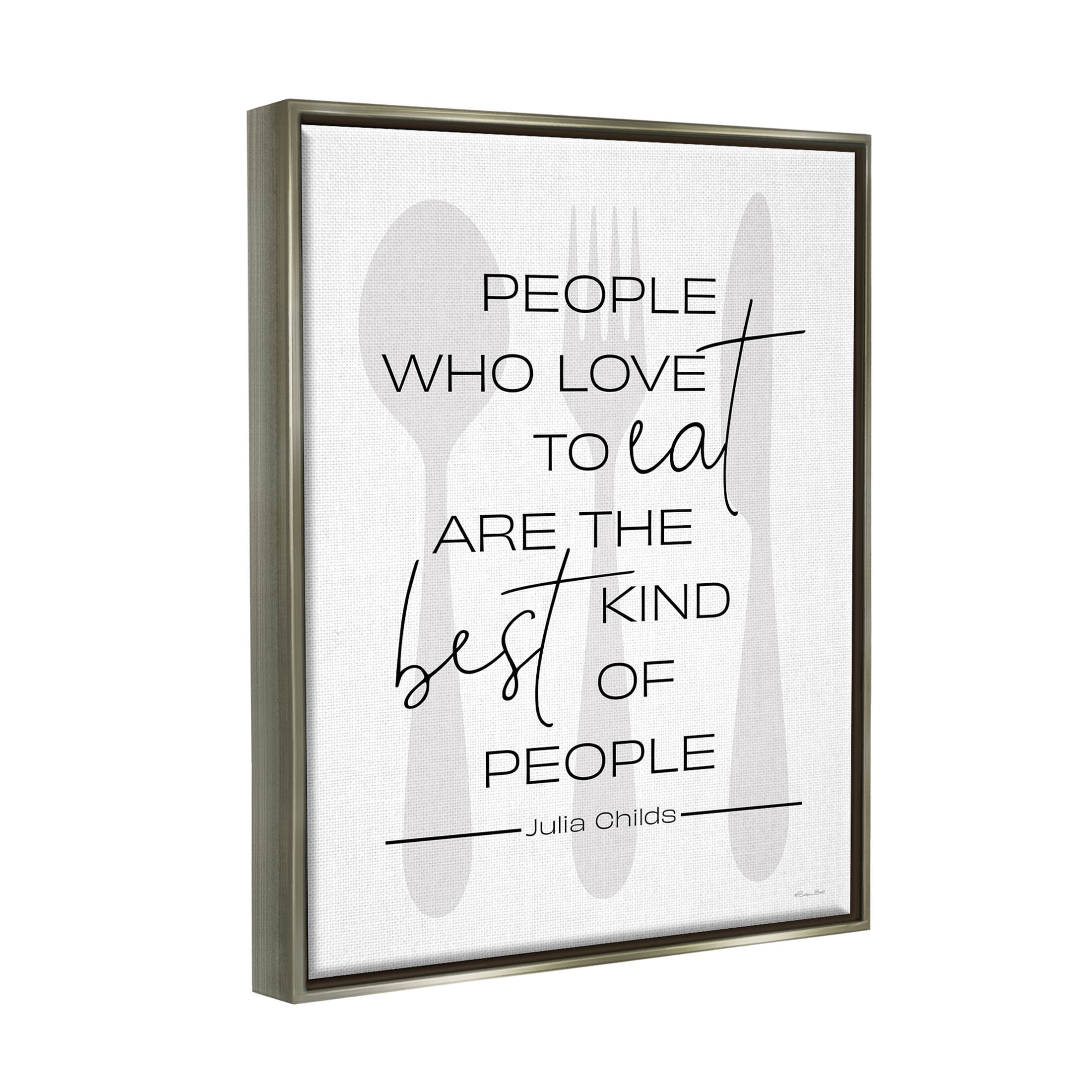 Stupell Industries People Who Love To Eat Quote Graphic Art Luster Gray Floating Framed Canvas Print Wall Art, Design by Susan Ball