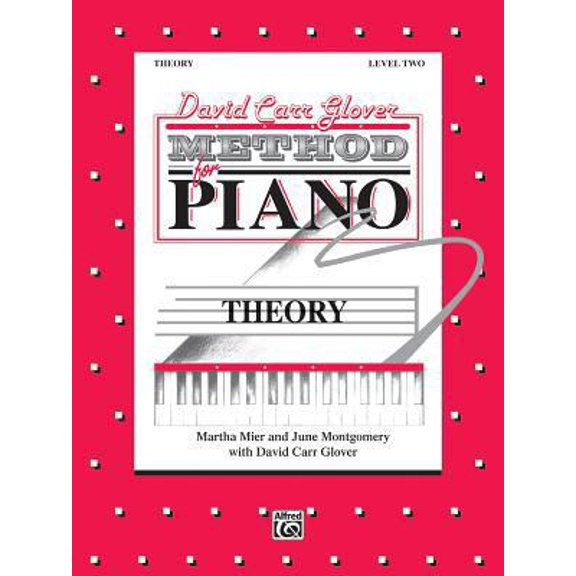 Pre-Owned David Carr Glover Method for Piano Theory: Level 2 (Paperback) 0769236081 9780769236087