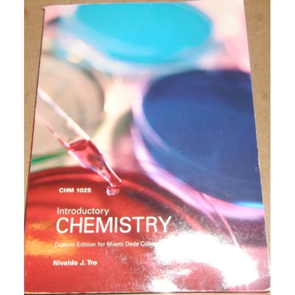 Pre-Owned Introductory Chemistry Miami Dade College Edition CHM 1025, 9780536875693, 0536875693, Paperback,