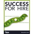 thumbnail image 1 of Pre-Owned Success for Hire: Simple Strategies to Find and Keep Outstanding Employees (Paperback) 1562865048 9781562865047, 1 of 2