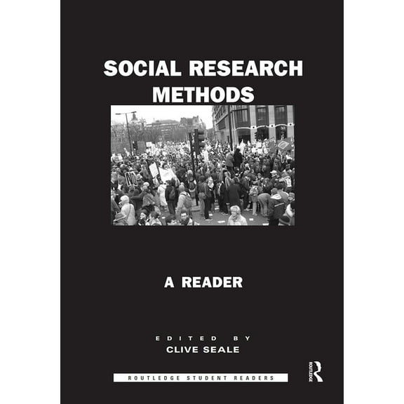 Routledge Student Readers Social Research Methods: A Reader, (Paperback)