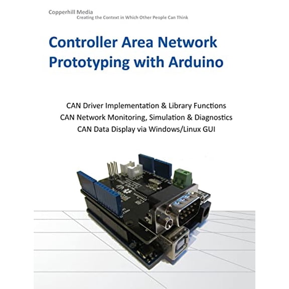 Pre-Owned Controller Area Network Prototyping with Arduino (Paperback) 1938581164 9781938581168