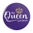 thumbnail image 1 of The Queen is Here Crown Royalty Kitchen Refrigerator Locker Button Magnet, 1 of 5