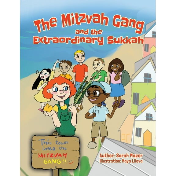 Jewish Holiday Books for Children The Mitzvah Gang and the Extraordinary Sukkah, Book 2, (Paperback)