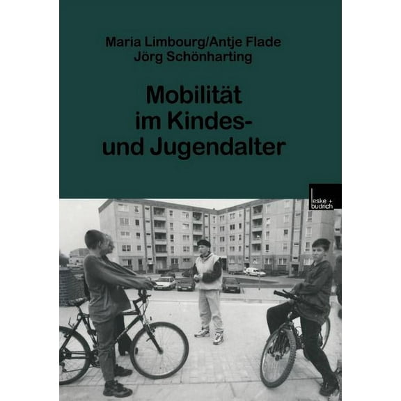 Mobilität Im Kindes- Und Jugendalter, (Paperback)