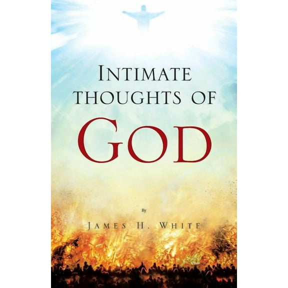 Intimate Thoughts of God