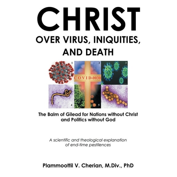 Christ Over Virus, Iniquities and Death, (Paperback)