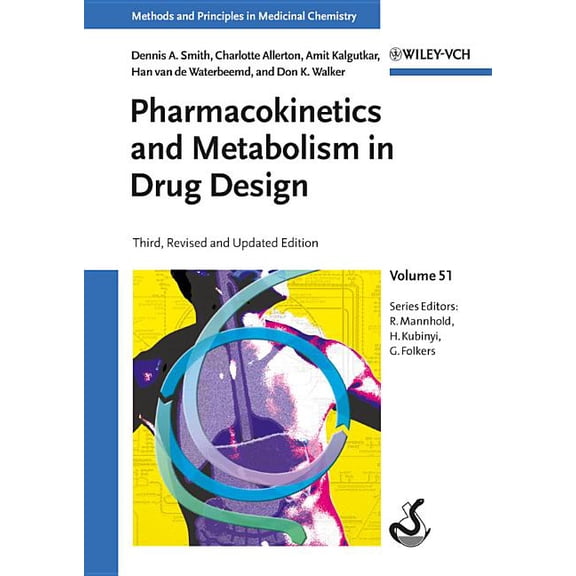 Methods & Principles in Medicinal Ch Pharmacokinetics and Metabolism in Drug Design, (Hardcover)