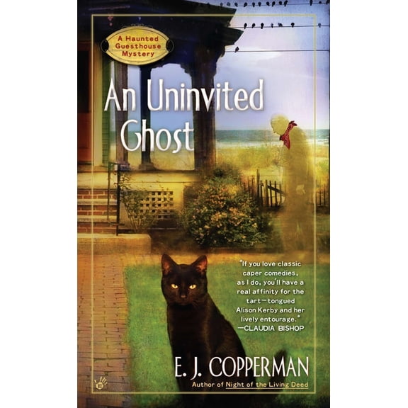 Haunted Guesthouse Mystery AN Uninvited Ghost, Book 2, (Paperback)
