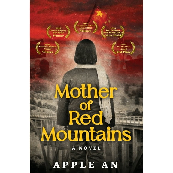 Mother of Red Mountains: A Novel of a Woman's Journey Through Revolutionary China, (Paperback)