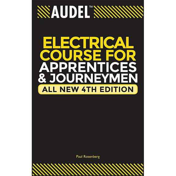 Audel Technical Trades Audel Electrical Course for Apprentices and Journeymen, Book 12, (Paperback)