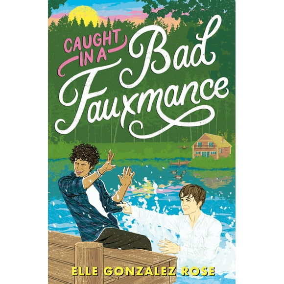 Caught in a Bad Fauxmance (Hardcover)