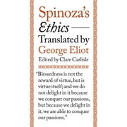 BENEDICTUS DE SPINOZA; GEORGE ELIOT; CLARE CARLISLE Spinoza's Ethics (Paperback)