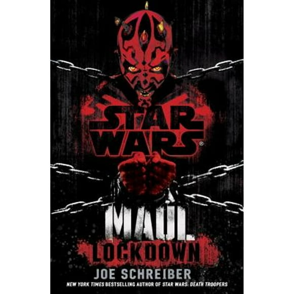Pre-Owned Lockdown: Star Wars Legends (Maul) (Hardcover 9780345509031) by Joe Schreiber
