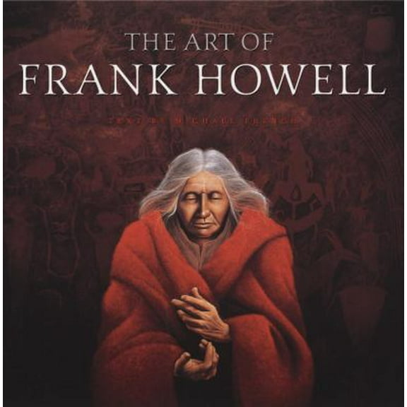 Pre-Owned The Art of Frank Howell (Hardcover) 0385322348 9780385322348