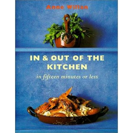 In and Out of the Kitchen : In 15 Minutes or Less, Used [Hardcover]