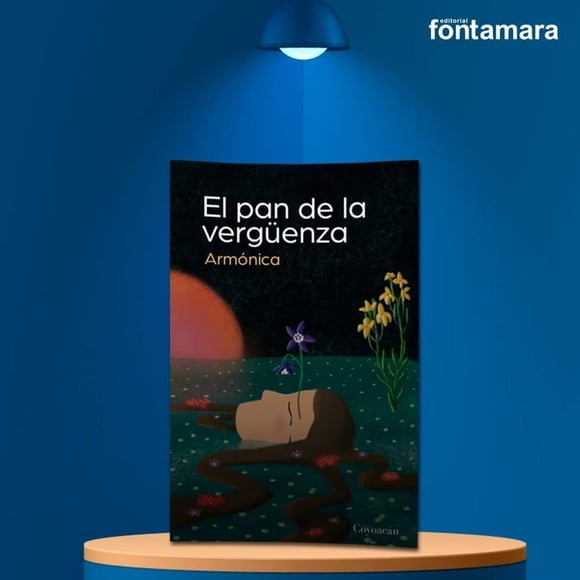 El Pan de la Vergüenza Fontamara 9786079352912
