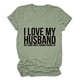 thumbnail image 1 of Mujeres alfabeto camisa moda amo mi marido letra impresión suelta mujeres cuello redondo manga corta Camiseta top, 1 of 5