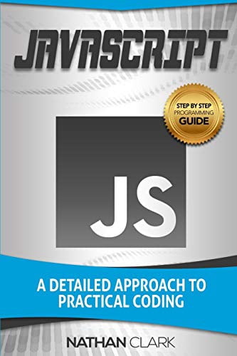 Pre-Owned Step-By-Step JavaScript: JavaScript: A Detailed Approach to ...