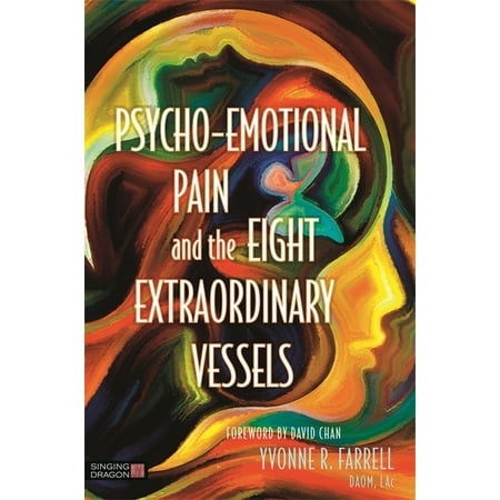 UPC: 9781848192928 | Psycho-Emotional Pain and the Eight Extraordinary Vessels