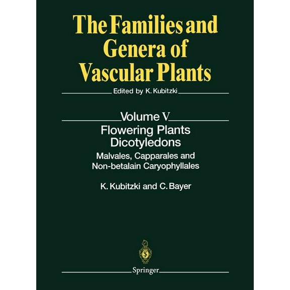 Families and Genera of Vascular Plants Flowering Plants - Dicotyledons: Malvales, Capparales and Non-Betalain Caryophyllales, Book 5, (Paperback)