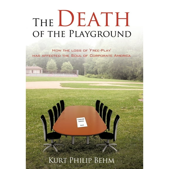 The Death of the Playground (Hardcover)