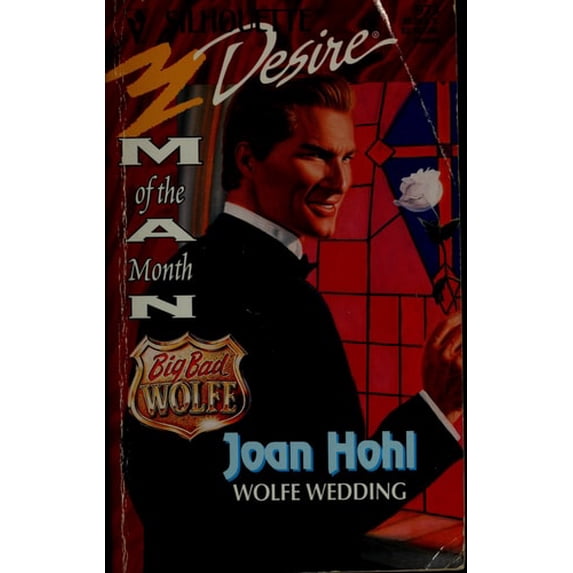 Pre-Owned Wolfe Wedding (Big Bad Wolfe) (Silhouette Desire, No 973) (Mass Market Paperback) 0373059736