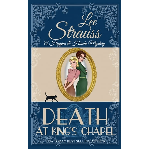 Higgins & Hawke Mystery Death at Kings Chapel, Book 6, (Paperback)