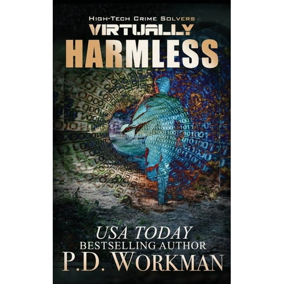 High-Tech Crime Solvers Virtually Harmless, Book 3, (Hardcover)