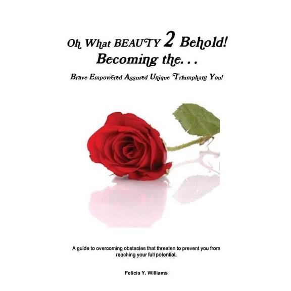 Oh What BEAUTY 2 Behold!, (Paperback)
