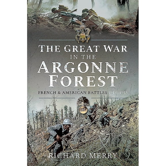 The Great War in the Argonne Forest (Hardcover)