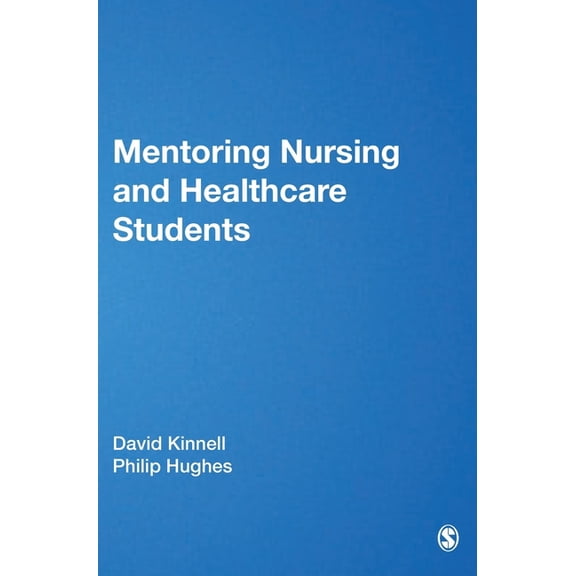 Mentoring Nursing and Healthcare Students, (Hardcover)