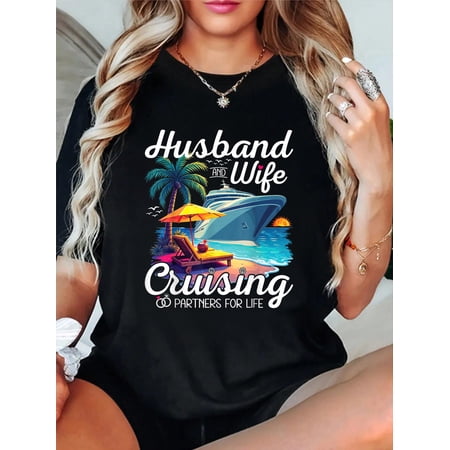 Couple Cruise Husband and Wife Cruising Partners for Life T-Shirt casual short sleeve crew neck cotton tee tops for women