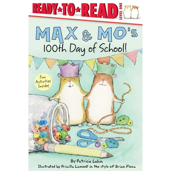 Max & Mo: Max & Mo's 100th Day of School! : Ready-to-Read Level 1 (Hardcover)
