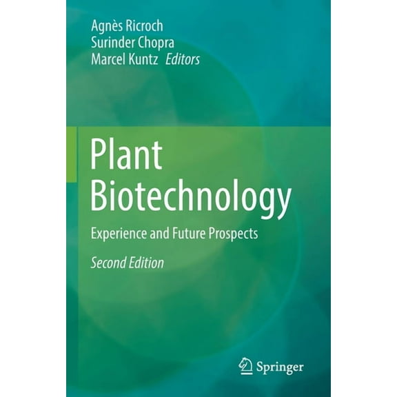 Plant Biotechnology: Experience and Future Prospects, (Paperback)