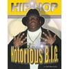 Notorious B.i.g. (Hip-hop) [Library Binding - Used]