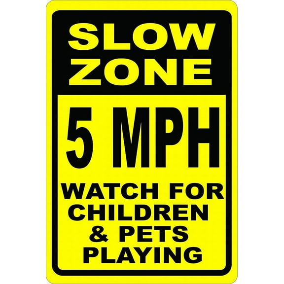 Safety Sign Notice Danger Warning 8x12 Tin Sign Decor Slow Zone 5 MPH Watch for Children & Pets Playing Sign