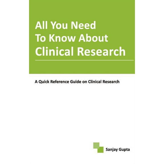 All You Need To Know About Clinical Research (Paperback)