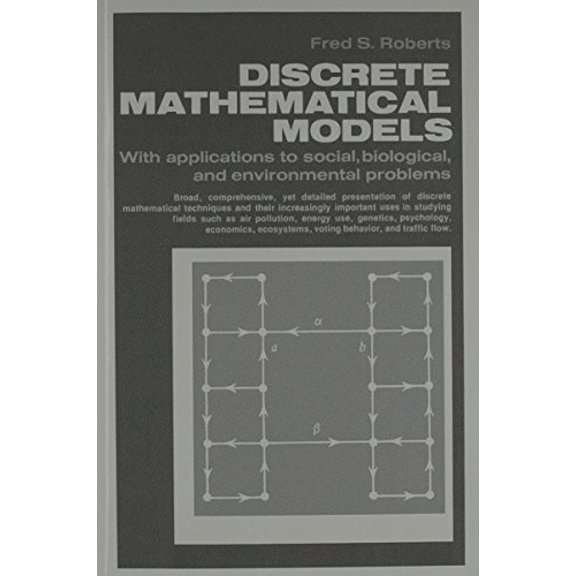 Pre-Owned Discrete Mathematical Models with Applications to Social, Biological, and Environmental Problems (Paperback) 013214171X 9780132141710