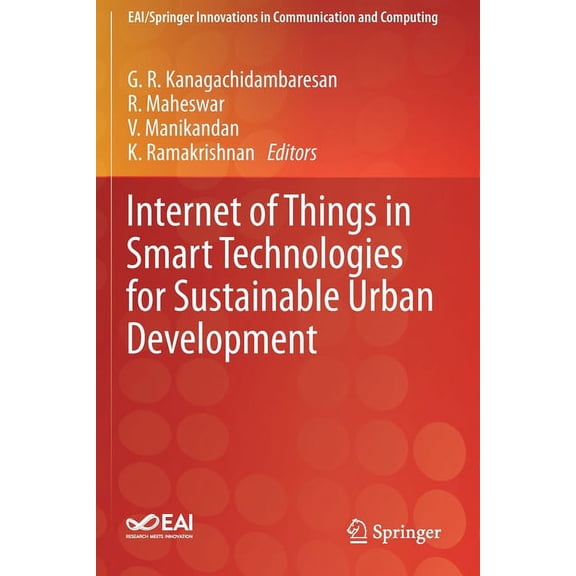 Eai/Springer Innovations in Communicatio Internet of Things in Smart Technologies for Sustainable Urban Development, (Paperback)