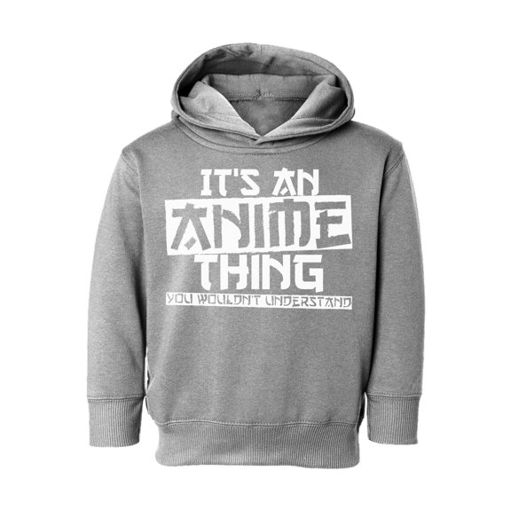 Anime Toddler Hoodie for Boys Girls Anime Thing Hooded Sweatshirt Cosplay Sweater Its An Anime Thing You Wouldn't Understand