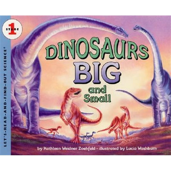 Pre-Owned Dinosaurs Big and Small (Paperback) 0064451828 9780064451826