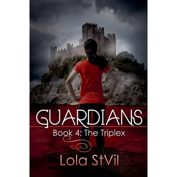 Guardians Guardians: The Triplex (Book 4), Book 4, (Paperback)