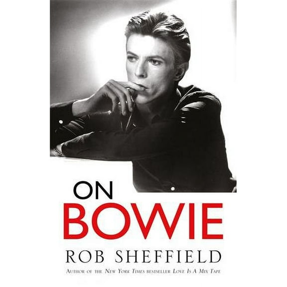 On Bowie Rob Sheffield (Paperback)