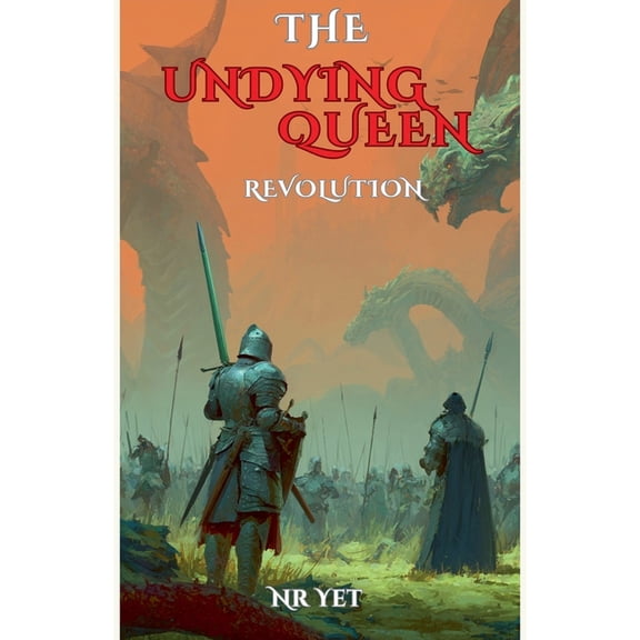 The Undead Queen The Undying Queen: Revolution, Book 2, (Paperback)