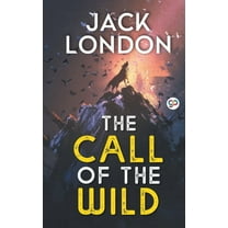 The Call of the Wild, (Paperback)