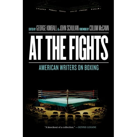 At the Fights: American Writers on Boxing - eBook