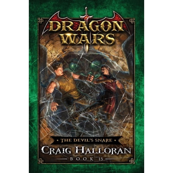 Dragon Wars The Devil's Snare: Dragon Wars - Book 15, Book 15, (Paperback)