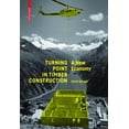 thumbnail image 1 of Pre-Owned Turning Point in Timber Construction : A New Economy (Paperback), 1 of 1
